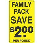 Family Pack / Save 2.00 per Pound Label