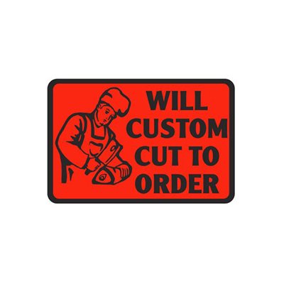 Will Custom Cut to Order Label