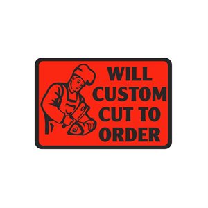Will Custom Cut to Order Label