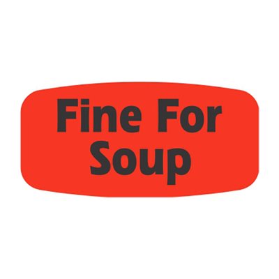 Fine for Soup Label